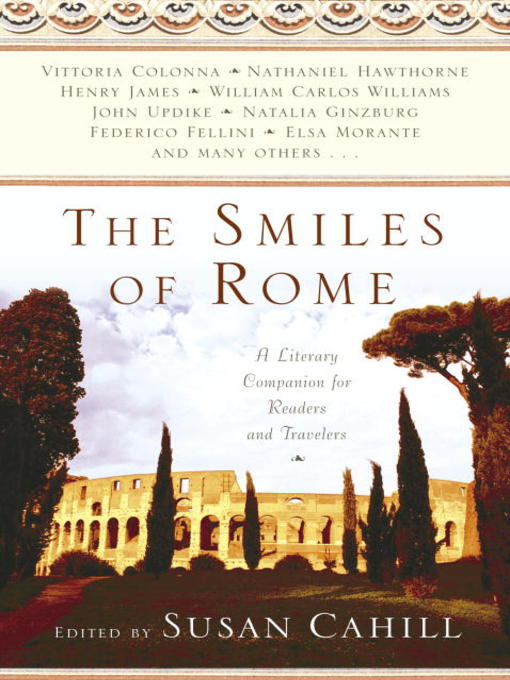 Title details for The Smiles of Rome by Susan Cahill - Available